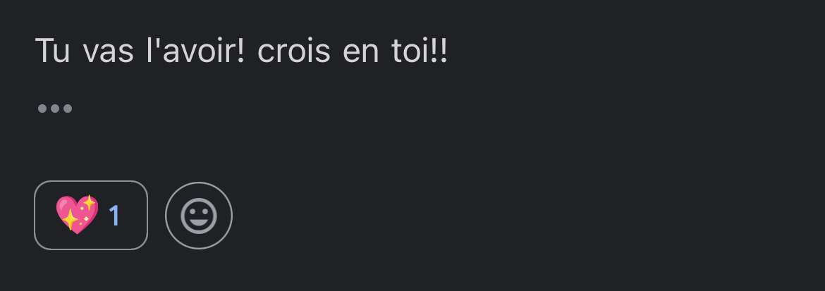 Je pense que c&rsquo;est le mail qui me motivera pour la semaine dans l&rsquo;espoir que je tiendrais bon car c&rsquo;est la guerre 😣
